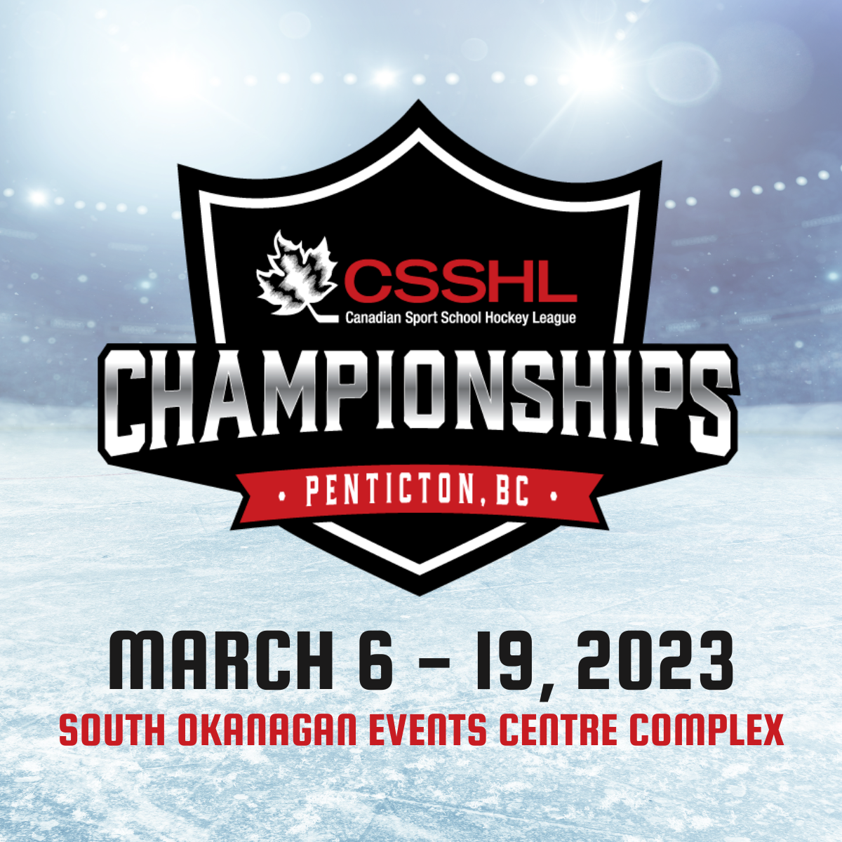 2024 CSSHL Western Championships Visit Penticton