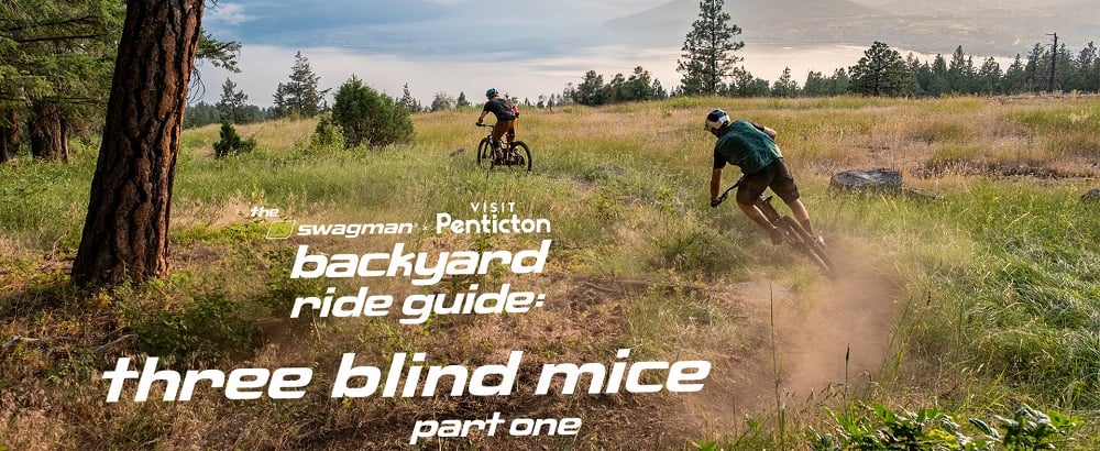 Swagman backyard Ride Guide Three Blind Mice Part 1 Blog Header