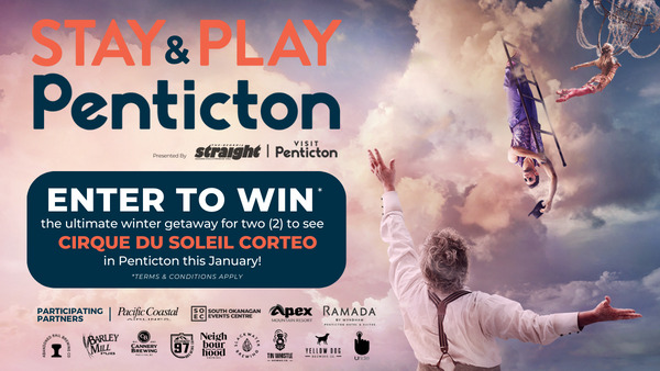 Cirque Du Soleil Stay & Play Penticton contest banner with all partners mentioned