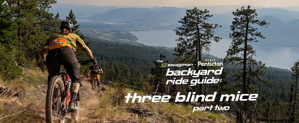 Swagman backyard Ride Guide Three Blind Mice Part 2 Blog Image