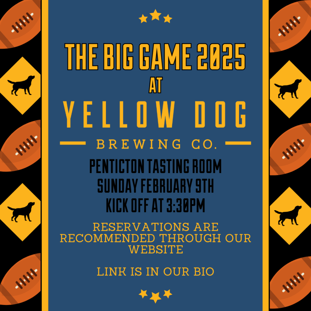 Superbowl 2025 at Yellow Dog Penticton