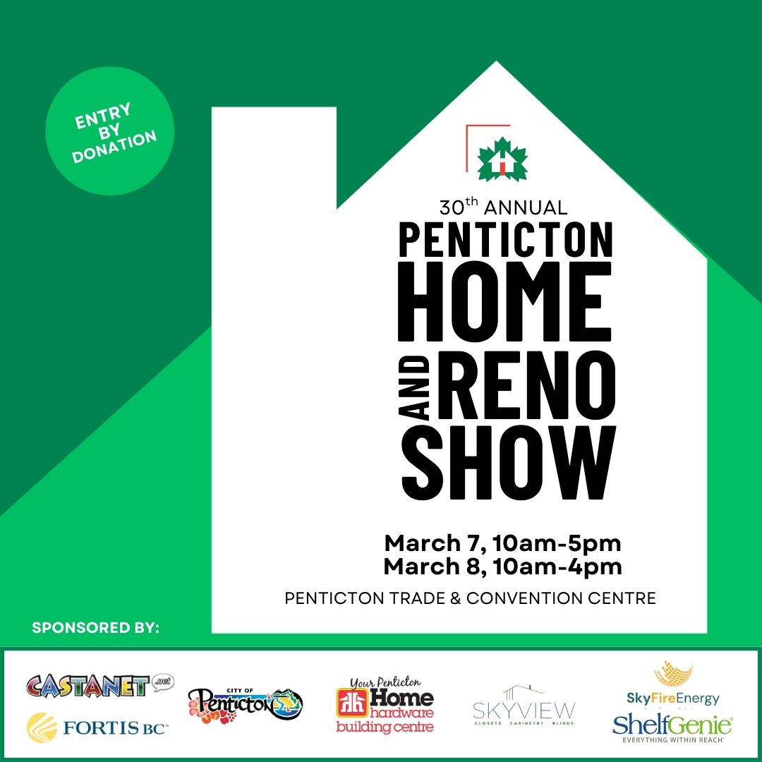 30th Annual Penticton Home & Reno Show at the Penticton Trade and ...